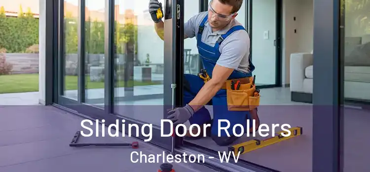 Sliding Door Rollers Charleston - WV